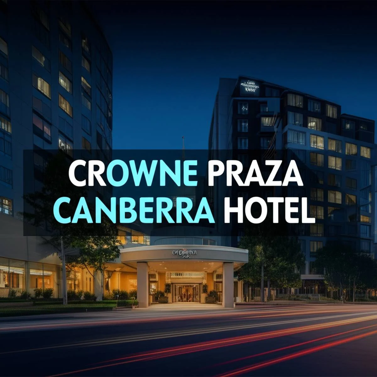 هتل کرون پلازا کانبرا Crowne Plaza Canberra Hotel