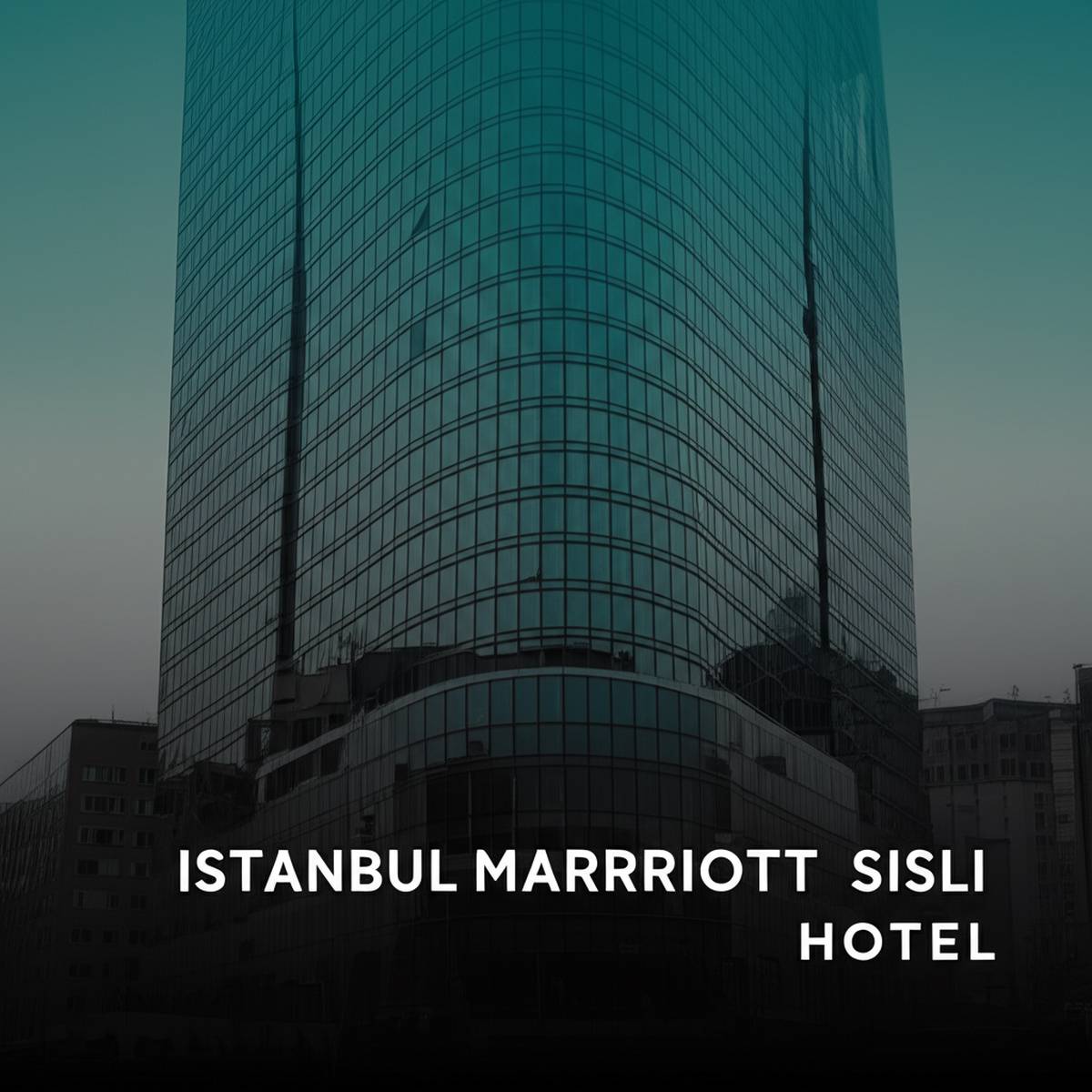 هتل مریوت شیشلی استانبول Istanbul Marriott Sisli Hotel