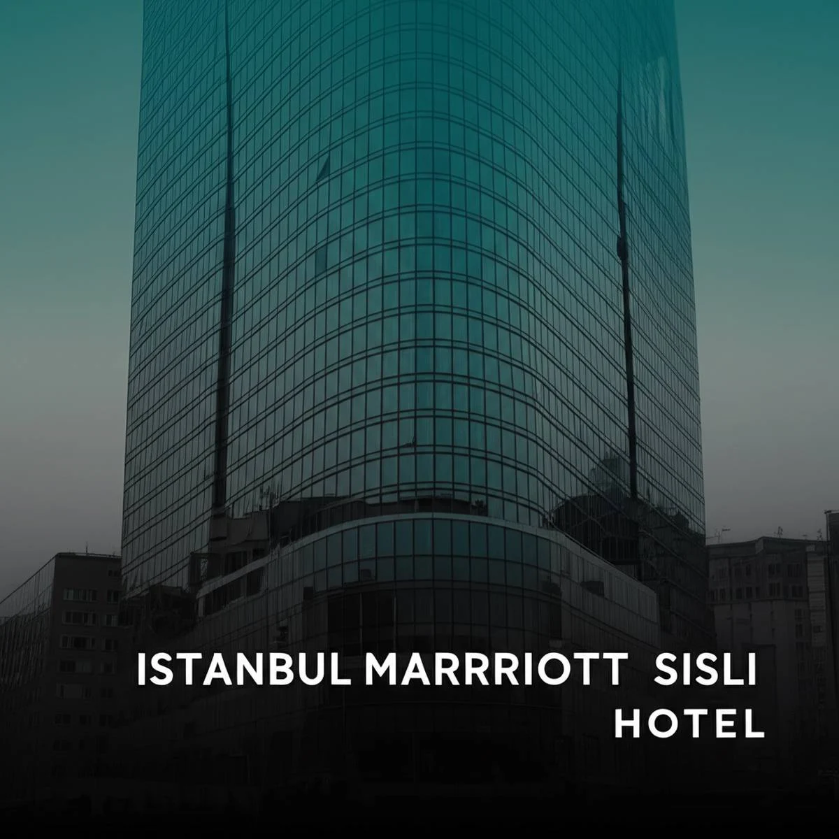 هتل مریوت شیشلی استانبول Istanbul Marriott Sisli Hotel