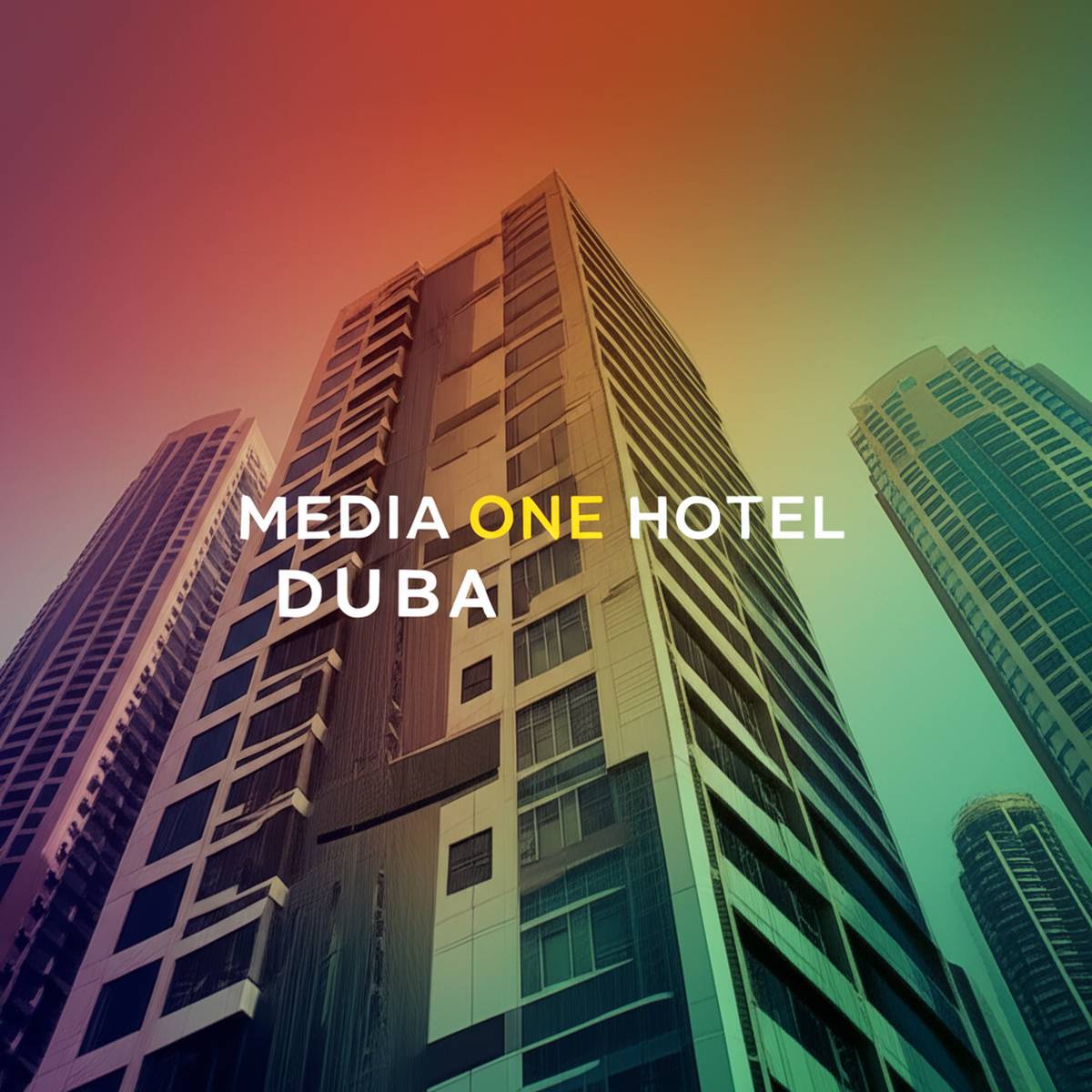 هتل مدیا وان دبی Media One Hotel