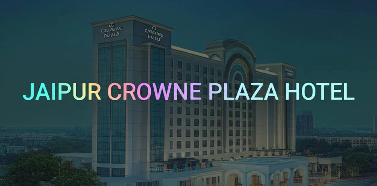 هتل کرون پلازا جیپور Jaipur Crowne Plaza Hotel