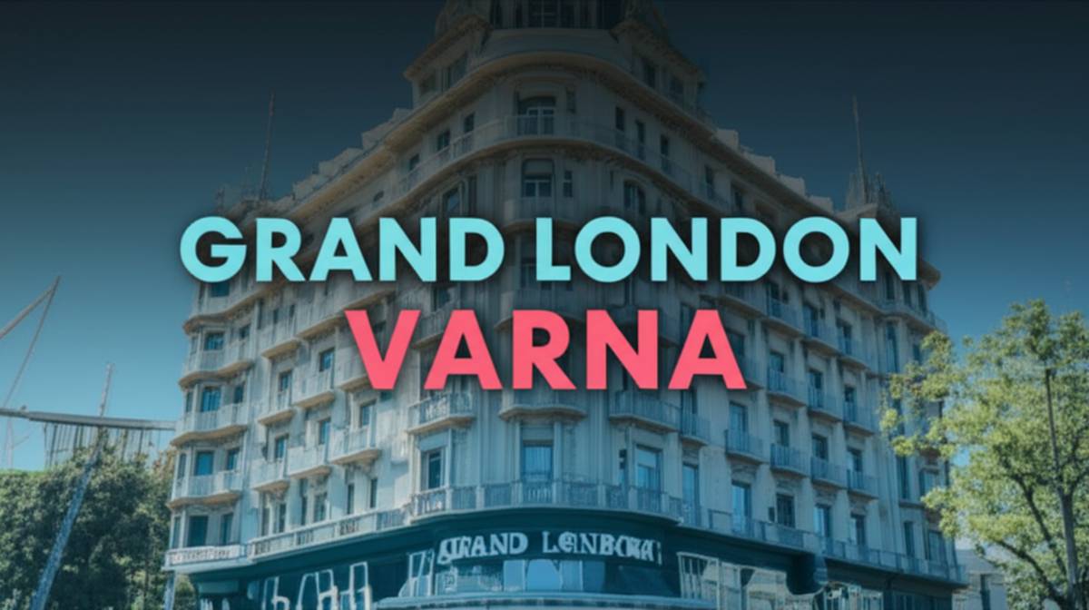 هتل گرند لندن وارنا Grand London Varna